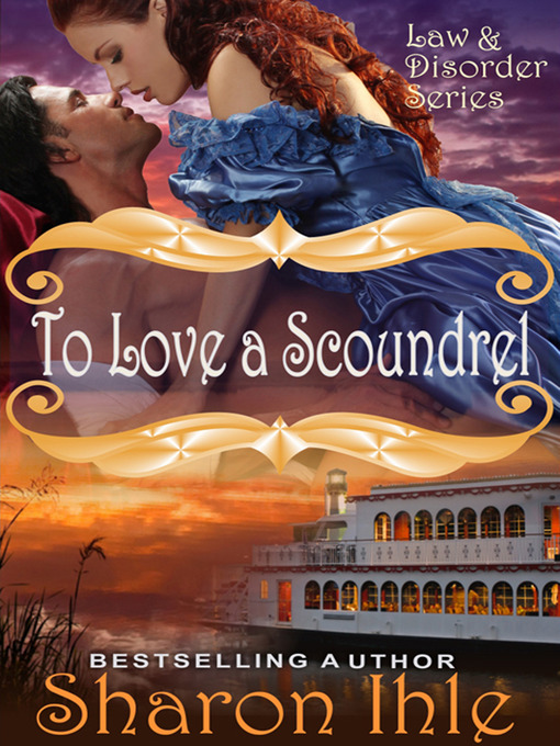 Title details for To Love a Scoundrel by Sharon Ihle - Available